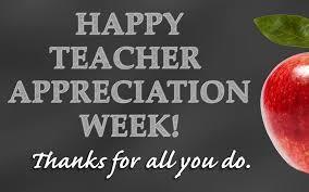Teacher Appreciation Week is May 3-7, 2021